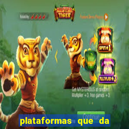 plataformas que da bonus no cadastro e saca no free